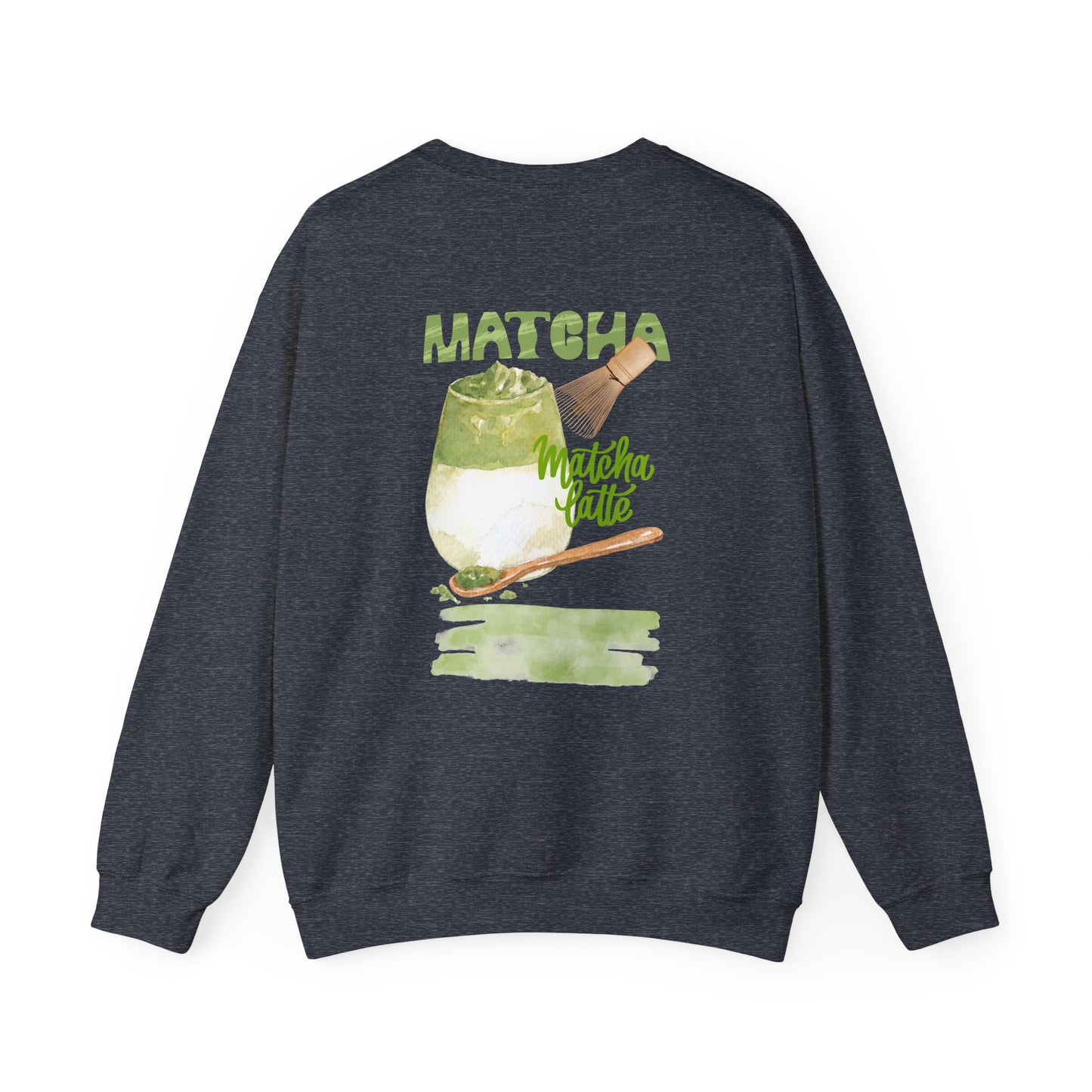 Matcha Latte Crewneck Sweatshirt, Cozy Unisex Sweater for Tea Lovers, Perfect Gift for Birthdays, Relaxing at Home, Coffee Shop Style