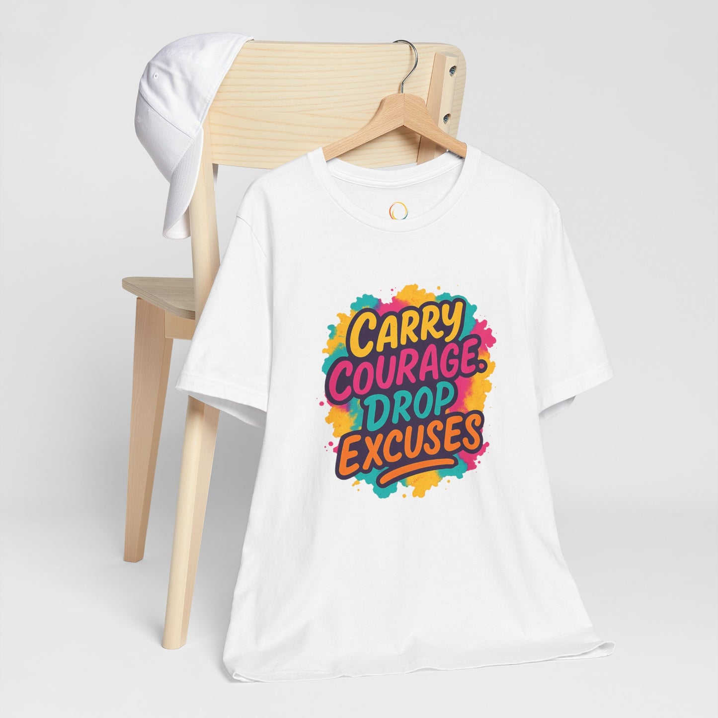 Carry Courage, Drop Excuses Motivational Tee, Unisex Graphic T-shirt
