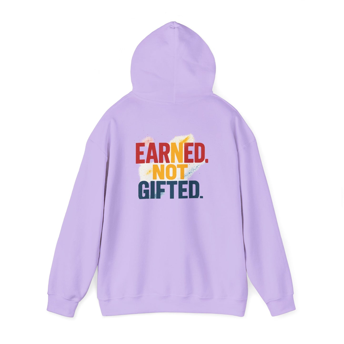 Unisex Hoodie - Earned Not Gifted - Cozy Casual
