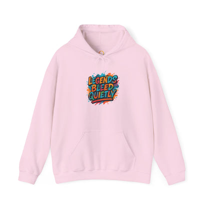 Vibrant Hooded Sweatshirt - Legends Bleed Quietly, Cozy Unisex Hoodie