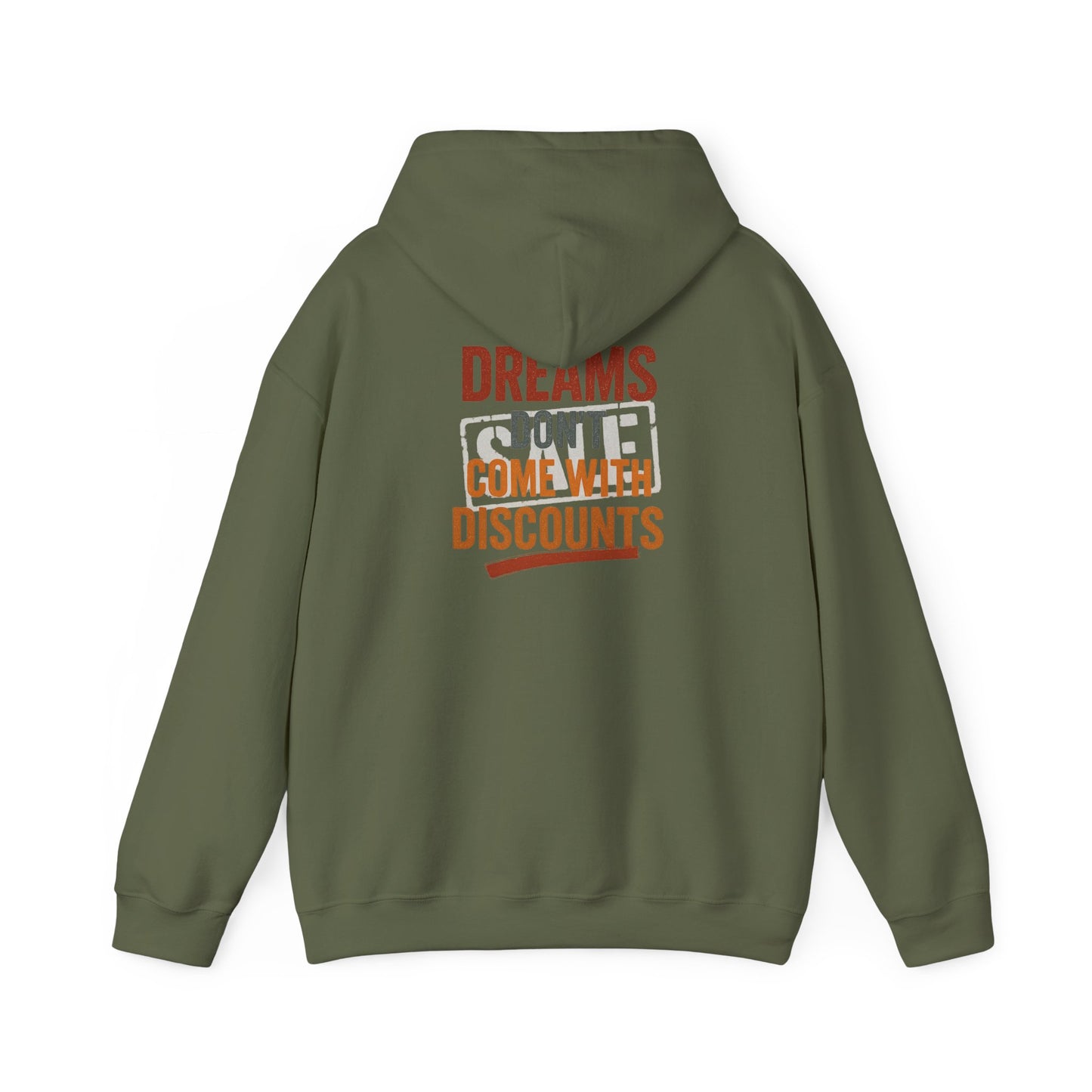 Dreams Don’t Come with Discounts Unisex Heavy Blend™ Hooded Sweatshirt by FruityMe