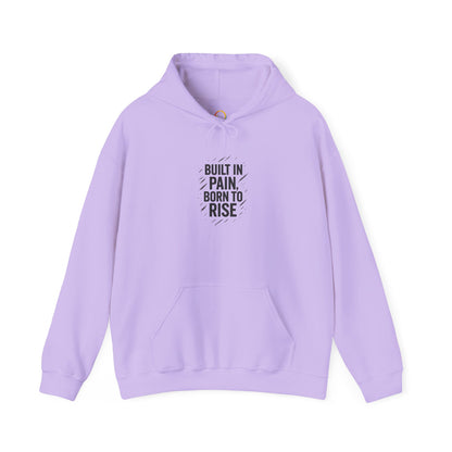 Inspirational Hoodie - Built in Pain, Born to Rise | Motivational Sweater, Unisex Gift, Fitness Apparel, Everyday Comfort, Casual Wear